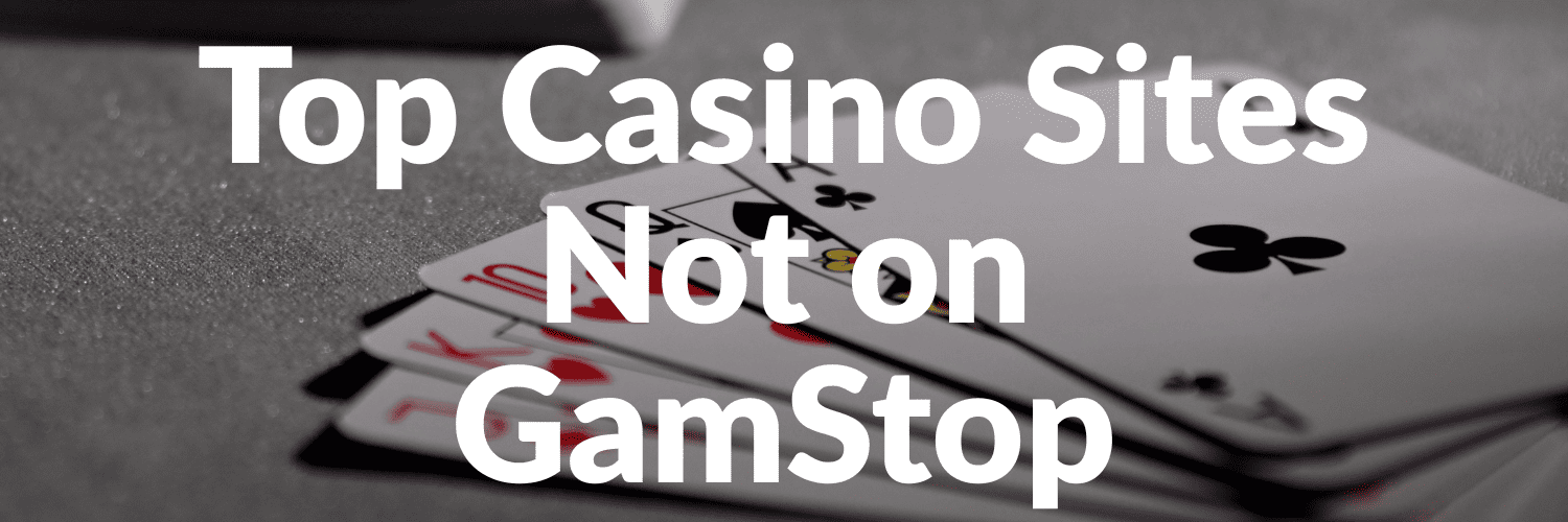 Discover the Best Casino Sites Not on Gamstop 638295657