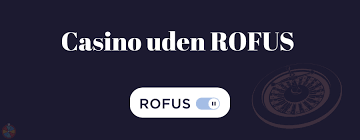 Casino Uden Rufus En Guide til De Bedste Online Spilmuligheder