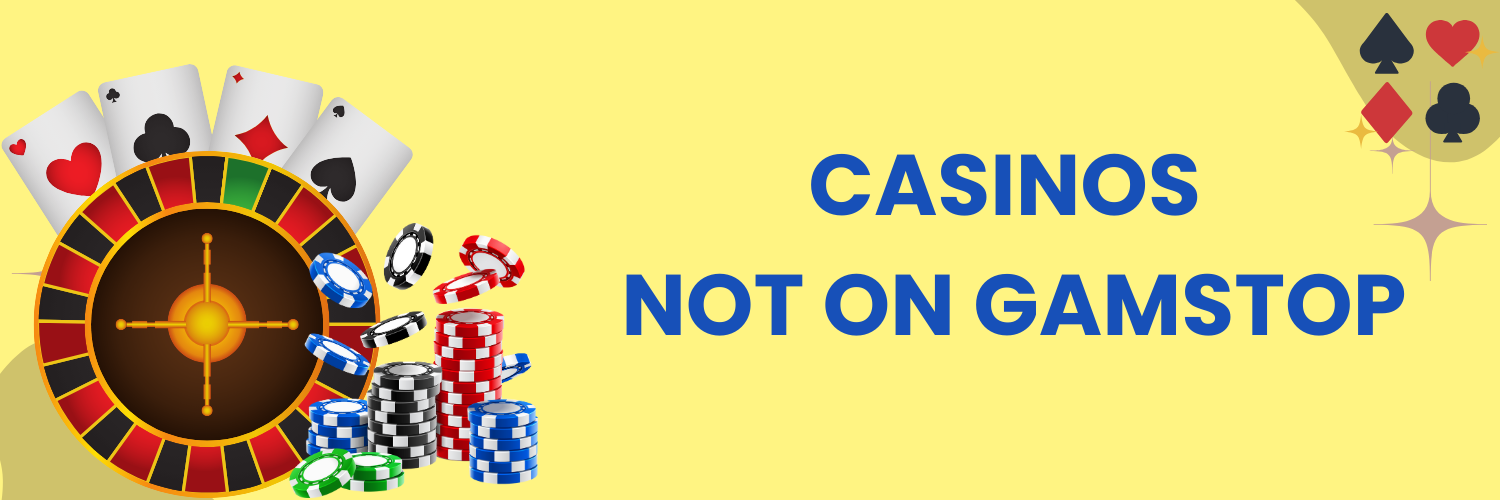 Exploring Casinos Not on Gamstop UK A Guide to Alternative Online Gambling