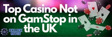 Exploring Casinos Not on Gamstop UK A Guide to Alternative Online Gambling