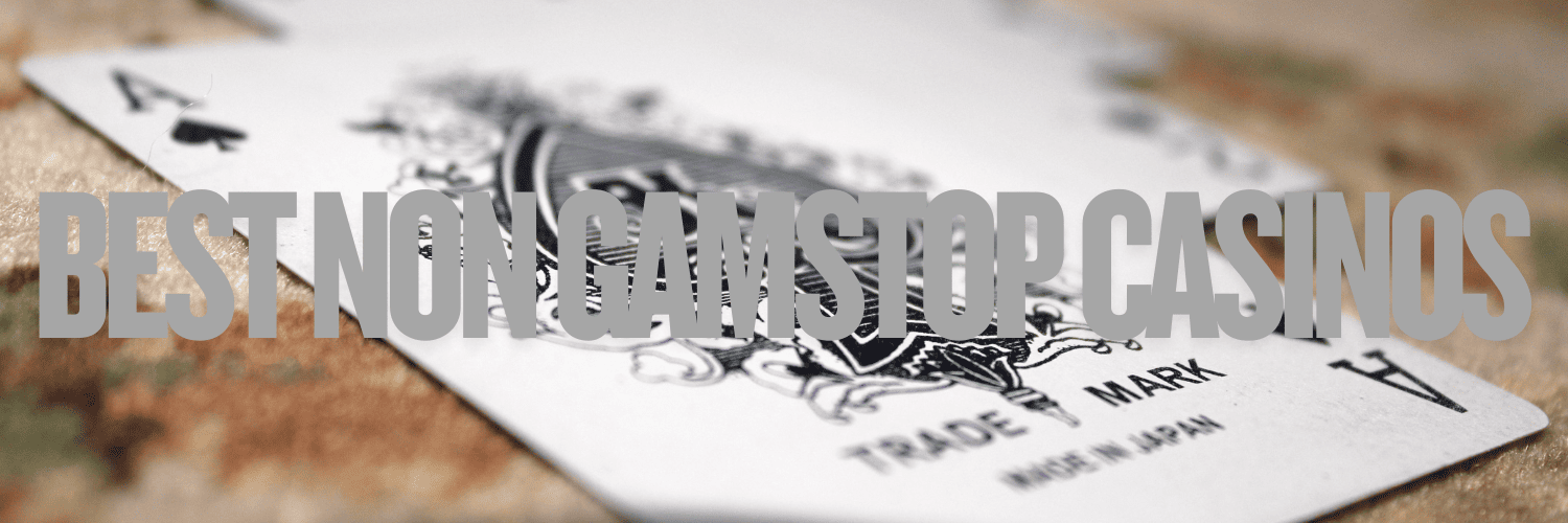 Discover the Best Non GamStop Gambling Sites for Enthusiastic Players